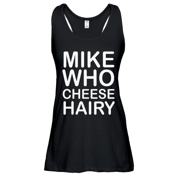 Funny Adult Humor Harry Mike Who Cheese Hairy Word Play Ladies Essential Flowy Tank