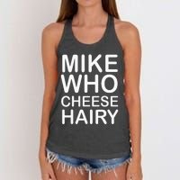 Funny Adult Humor Harry Mike Who Cheese Hairy Word Play Women's Knotted Racerback Tank