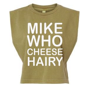 Funny Adult Humor Harry Mike Who Cheese Hairy Word Play Garment-Dyed Women's Muscle Tee