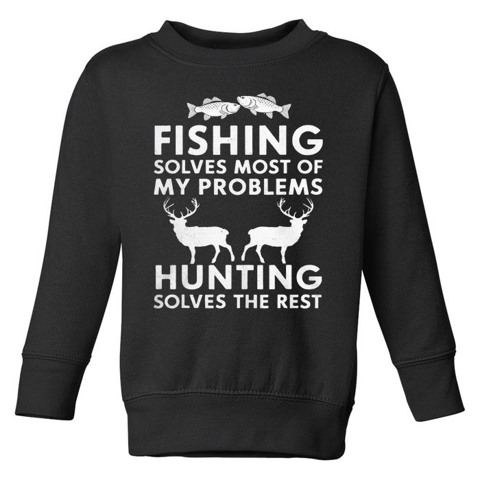 Fishing And Hunting Gifts Fathers Day Humor Hunter Toddler Sweatshirt