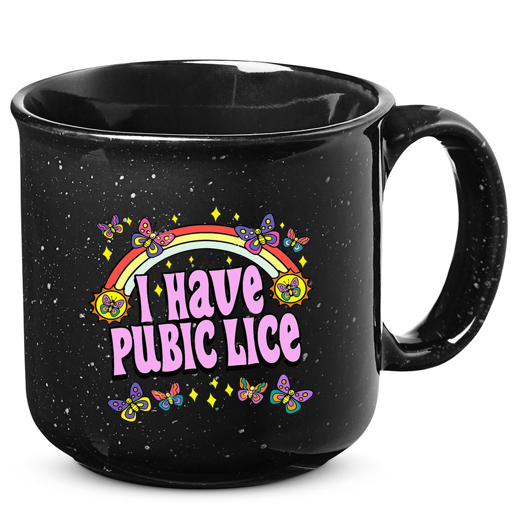 Funny Adult Humor I Have Pubic Lice Dad Joke Silly Saying 15oz Campfire Ceramic Mug