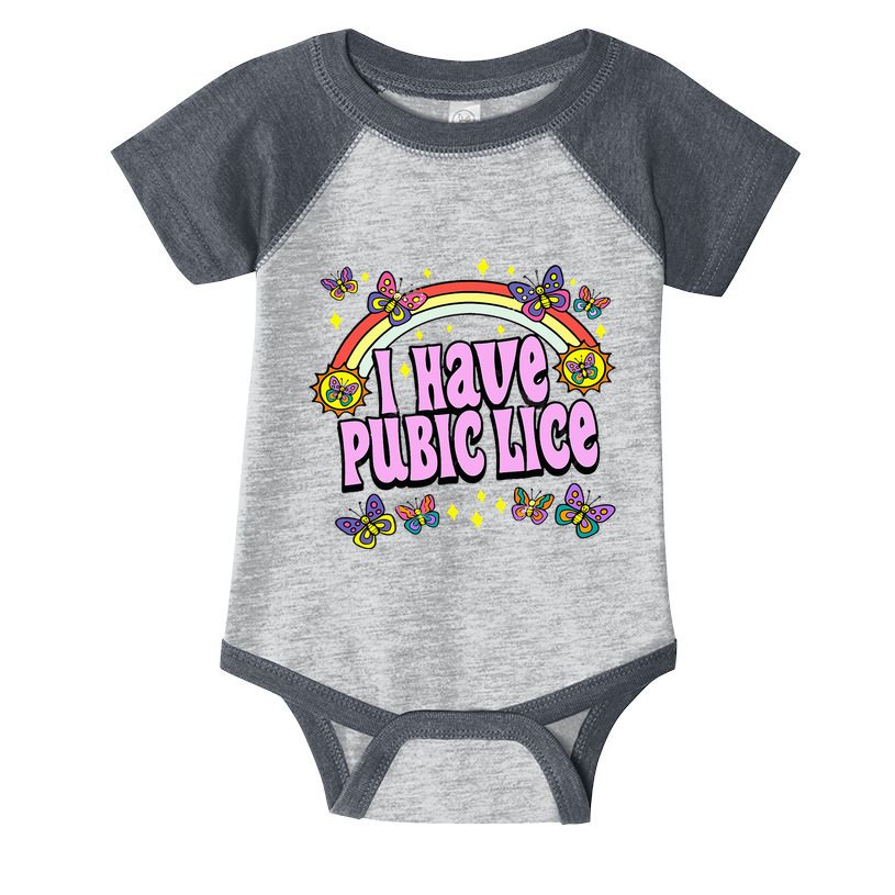 Funny Adult Humor I Have Pubic Lice Dad Joke Silly Saying Infant Baby Jersey Bodysuit