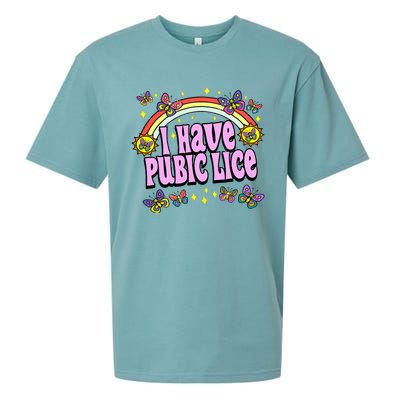 Funny Adult Humor I Have Pubic Lice Dad Joke Silly Saying Sueded Cloud Jersey T-Shirt