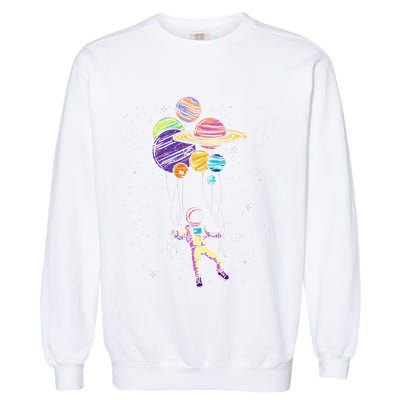 Funny Astronaut Holding Planet Balloons Stem Garment-Dyed Sweatshirt