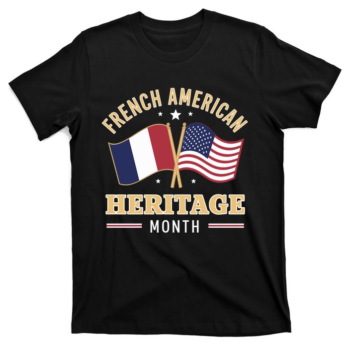 French American Heritage Month Roots Funny T-Shirt