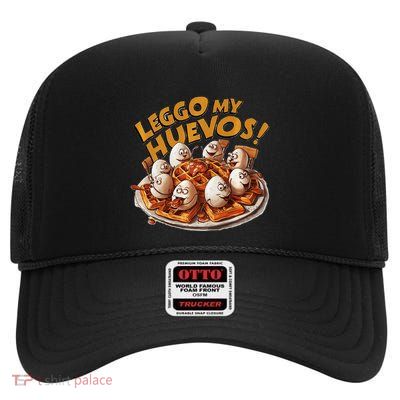 Funny Adult Humor Jokes Leggo My Huevos High Crown Mesh Back Trucker Hat