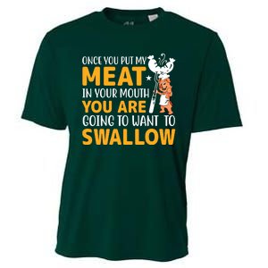 Funny Adult Humor Once You Put My Meat In Your Mouth Cooling Performance Crew T-Shirt