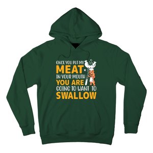 Funny Adult Humor Once You Put My Meat In Your Mouth Hoodie