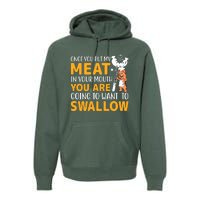 Funny Adult Humor Once You Put My Meat In Your Mouth Premium Hoodie