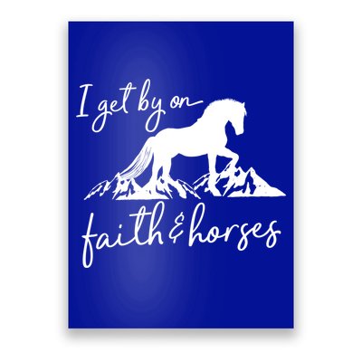 Faith And Horses Christian Horse Lover Great Gift Poster