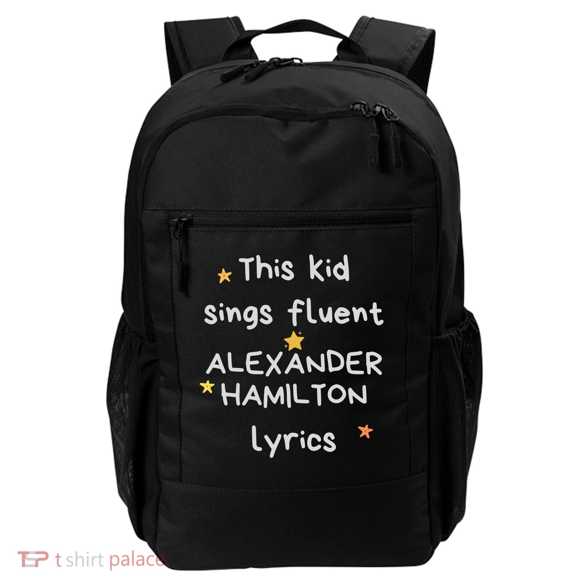 Funny Alexander Hamilton Hamilton Lyrics Hamiltrash Broadway Musical Daily Commute Backpack