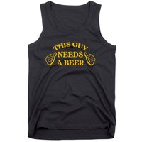 Funny Adult Humor Drinking This Guy Needs A Beer Tank Top