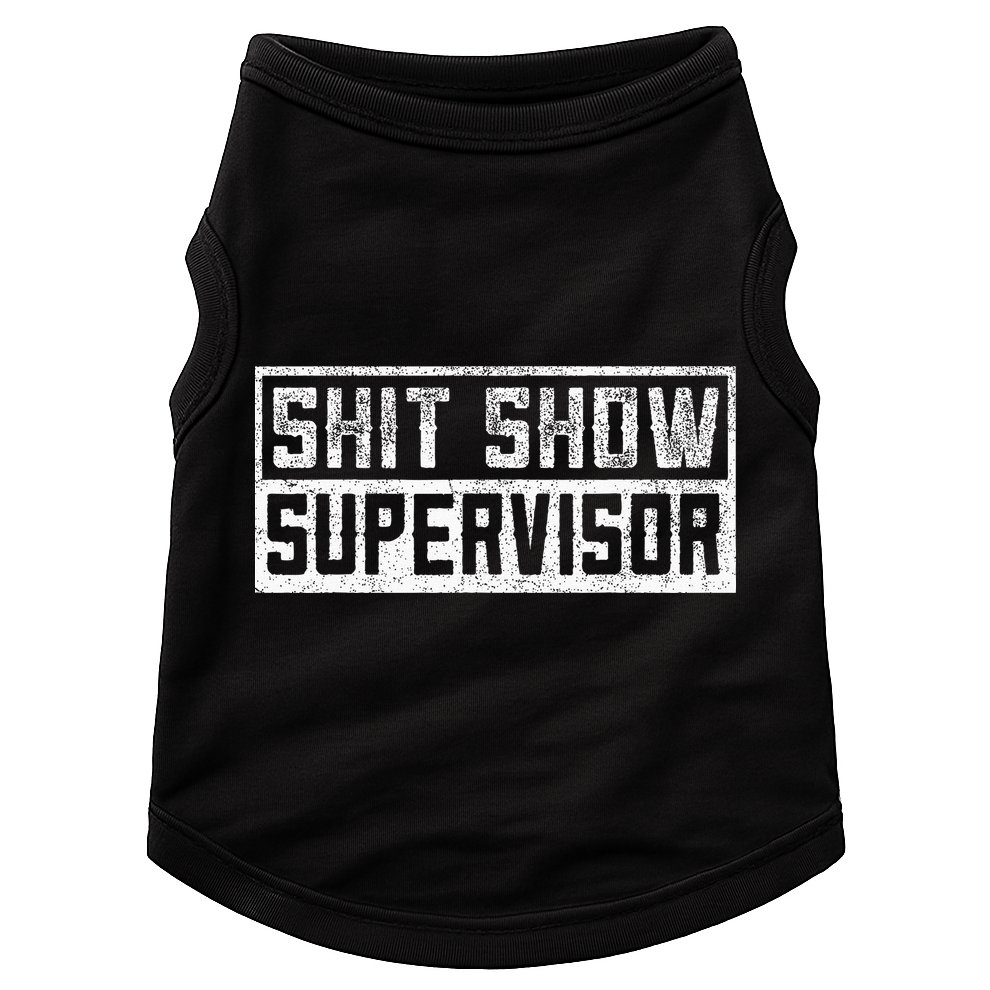 Funny Adult Humor Shit Show Supervisor Mom Doggie Tank