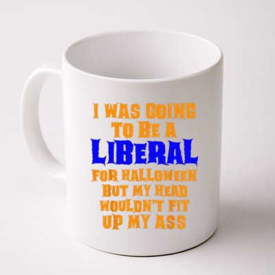 Funny AntiLiberal Halloween Costume Gag Coffee Mug