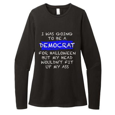 Funny AntiLiberal Halloween Costume Womens CVC Long Sleeve Shirt