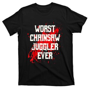 Funny Ampu Hand Arm Amputation Worst Chainsaw Juggler T-Shirt