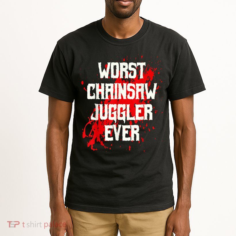 Funny Ampu Hand Arm Amputation Worst Chainsaw Juggler Tall T-Shirt