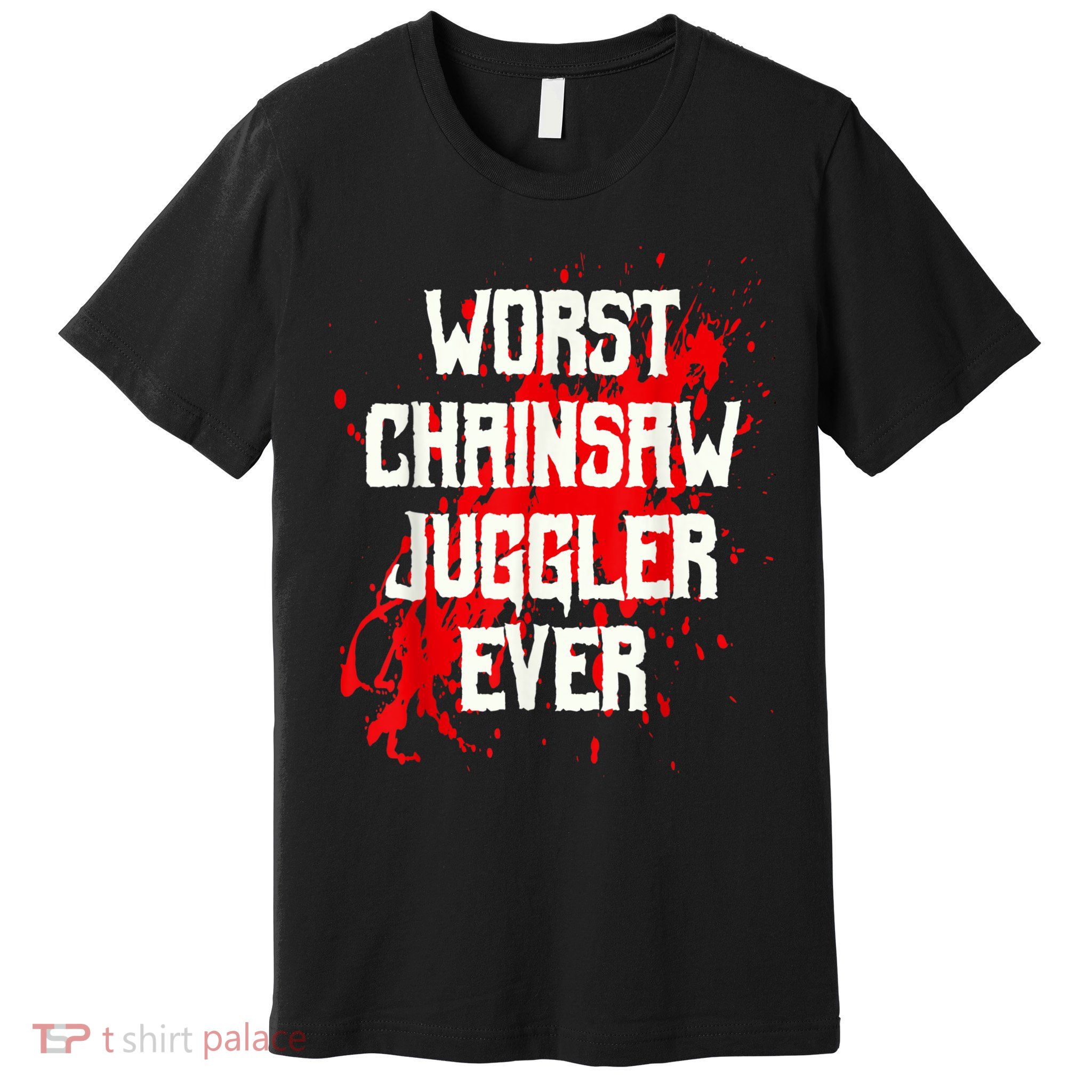Funny Ampu Hand Arm Amputation Worst Chainsaw Juggler Premium T-Shirt