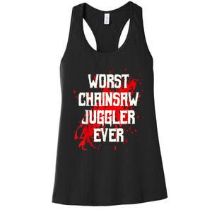 Funny Ampu Hand Arm Amputation Worst Chainsaw Juggler Women's Racerback Tank