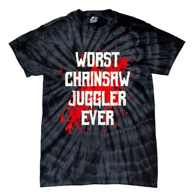 Funny Ampu Hand Arm Amputation Worst Chainsaw Juggler Tie-Dye T-Shirt