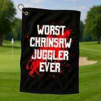 Funny Ampu Hand Arm Amputation Worst Chainsaw Juggler Golf Towel