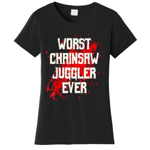 Funny Ampu Hand Arm Amputation Worst Chainsaw Juggler Women's T-Shirt