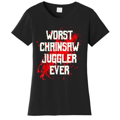 Funny Ampu Hand Arm Amputation Worst Chainsaw Juggler Women's T-Shirt