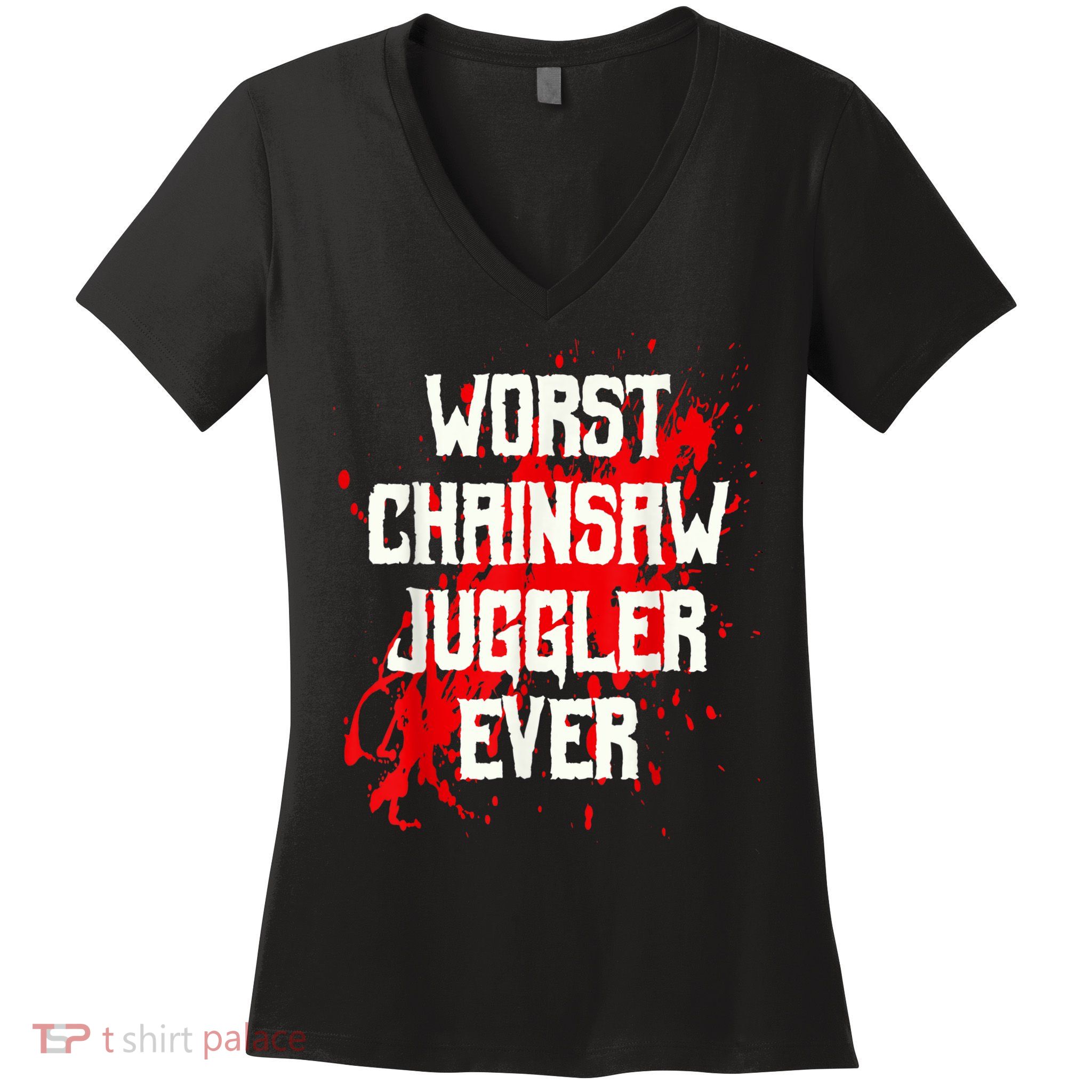 Funny Ampu Hand Arm Amputation Worst Chainsaw Juggler Women's V-Neck T-Shirt