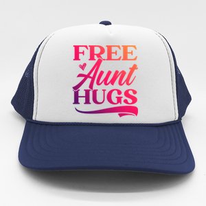 Free Aunt Hugs Auntie Best Aunt Ever Aunt To Be Funny Gift Trucker Hat