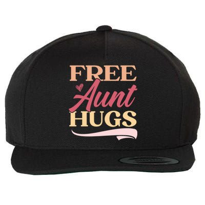 Free Aunt Hugs Auntie Best Aunt Ever Aunt To Be Gift Wool Snapback Cap