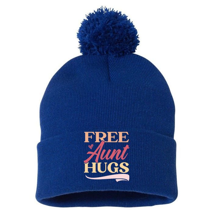 Free Aunt Hugs Auntie Best Aunt Ever Aunt To Be Gift Pom Pom 12in Knit Beanie