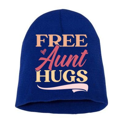 Free Aunt Hugs Auntie Best Aunt Ever Aunt To Be Gift Short Acrylic Beanie