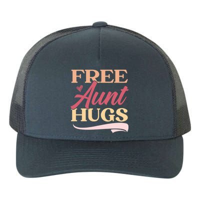 Free Aunt Hugs Auntie Best Aunt Ever Aunt To Be Gift Yupoong Adult 5-Panel Trucker Hat