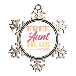 Free Aunt Hugs Auntie Best Aunt Ever Aunt To Be Gift Metallic Star Ornament