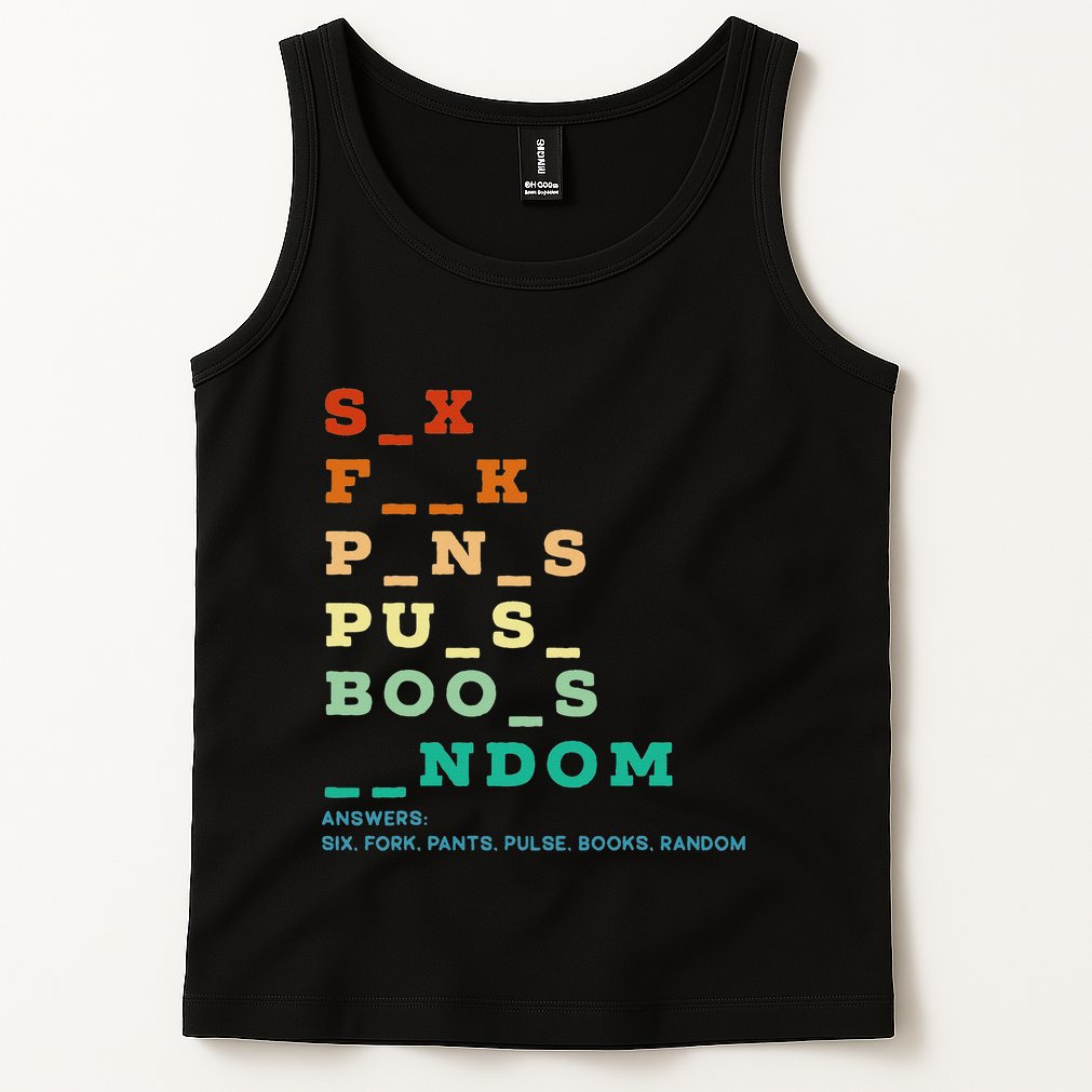 Funny Adult Humor Vulgar Dirty Jokes Sarcastic Tank Top