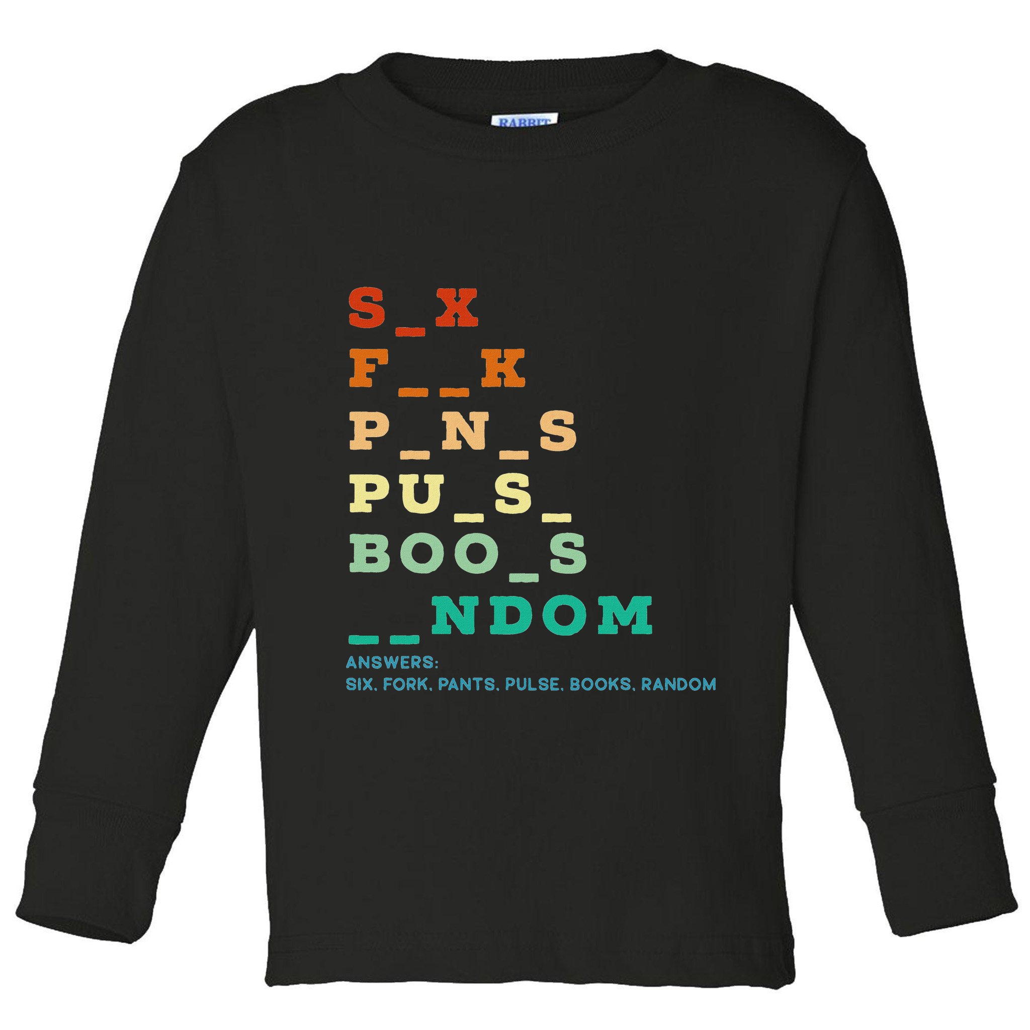 Funny Adult Humor Vulgar Dirty Jokes Sarcastic Toddler Long Sleeve Shirt
