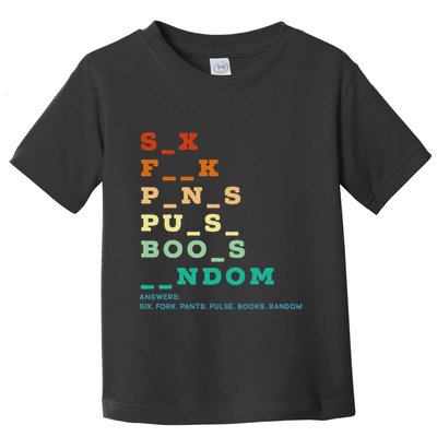 Funny Adult Humor Vulgar Dirty Jokes Sarcastic Toddler T-Shirt