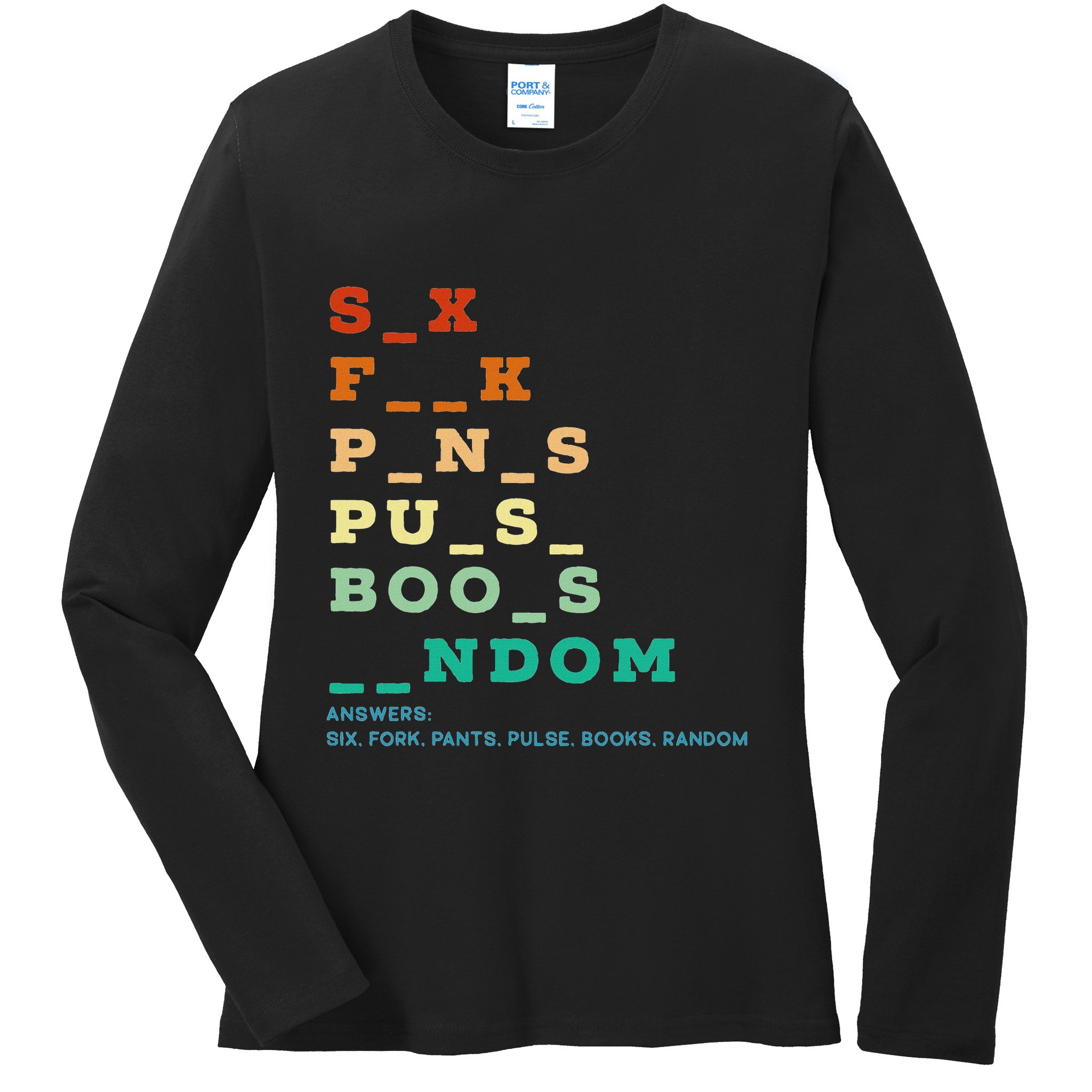 Funny Adult Humor Vulgar Dirty Jokes Sarcastic Ladies Long Sleeve Shirt