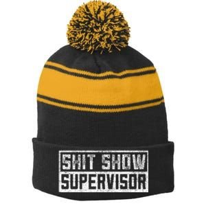 Funny Adult Humor Shit Show Supervisor Mom Stripe Pom Pom Beanie