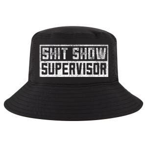 Funny Adult Humor Shit Show Supervisor Mom Cool Comfort Performance Bucket Hat