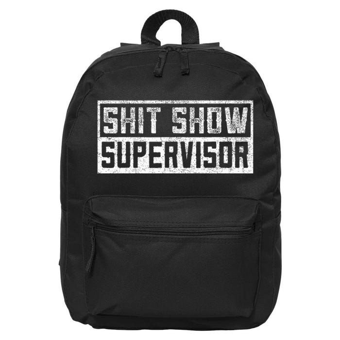 Funny Adult Humor Shit Show Supervisor Mom 16 in Basic Backpack