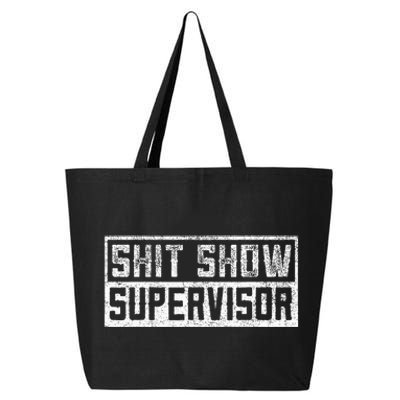 Funny Adult Humor Shit Show Supervisor Mom 25L Jumbo Tote