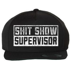 Funny Adult Humor Shit Show Supervisor Mom Wool Snapback Cap