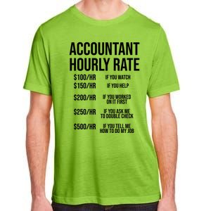 Funny Accountant Hourly Rate Accounting Cpa Humor Gift Adult ChromaSoft Performance T-Shirt