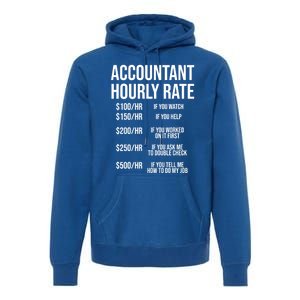 Funny Accountant Hourly Rate Accounting Cpa Humor Gift Premium Hoodie