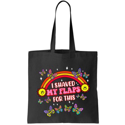 Funny Adult Humor I Shaved My Flaps For This Gift Bag
