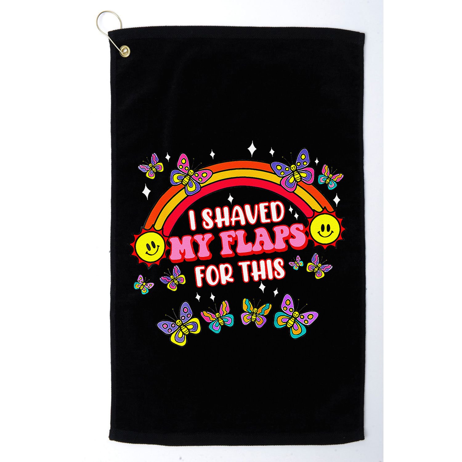 Funny Adult Humor I Shaved My Flaps For This Gift Golf Towel