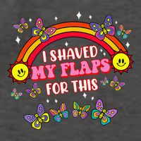 Funny Adult Humor I Shaved My Flaps For This Gift Vector Backpack