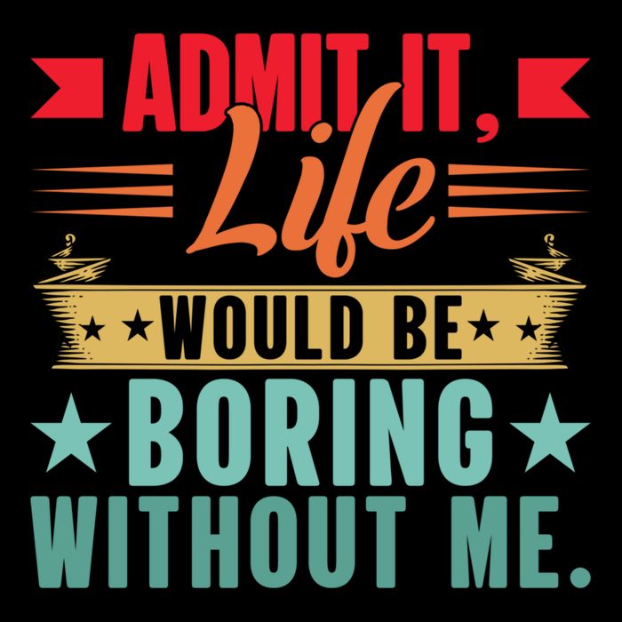Funny Admit It Life Would Be Boring Without Me Retro Impact Tech Backpack