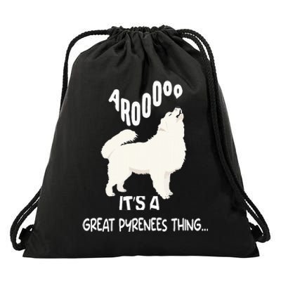 funny arooo it's a be Great Pyrenees thing  Drawstring Bag